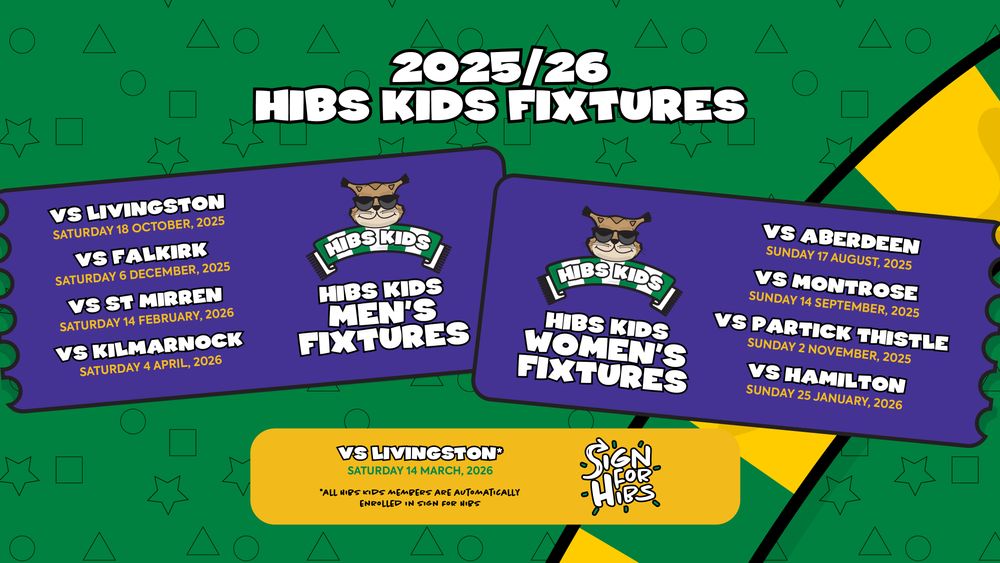 Hibs_Kids_2025-26_Fixtures4 (1).jpg Hibs_Kids_2025-26_Fixtures4 (1).jpg